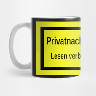 Private message reading prohibited funny saying Mug